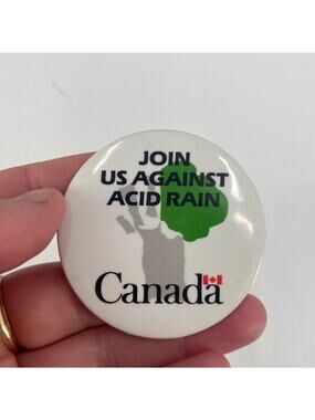 Vintage join us against acid rain Canada pin
